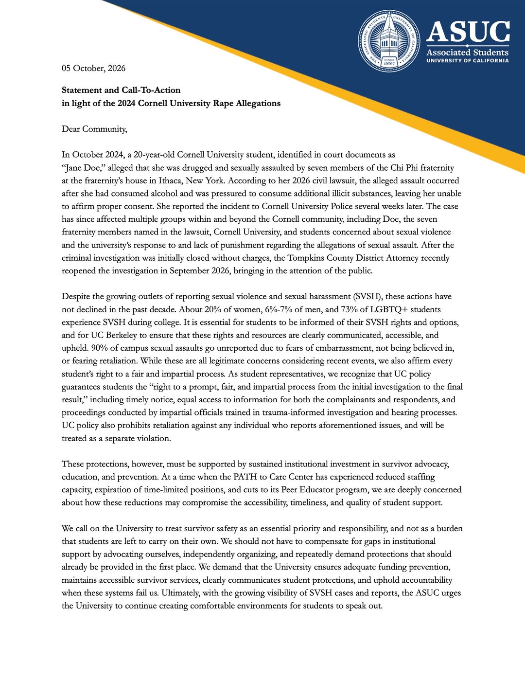 We call on the University to treat survivor safety as an essential priority and 