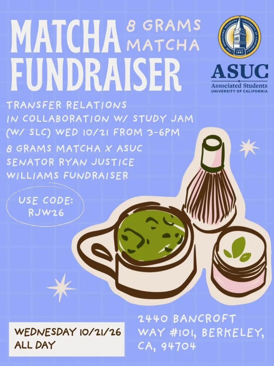 Is that an 8 Grams Matcha Fundraiser I heard! All Day on October 21!! At 2440 Ba