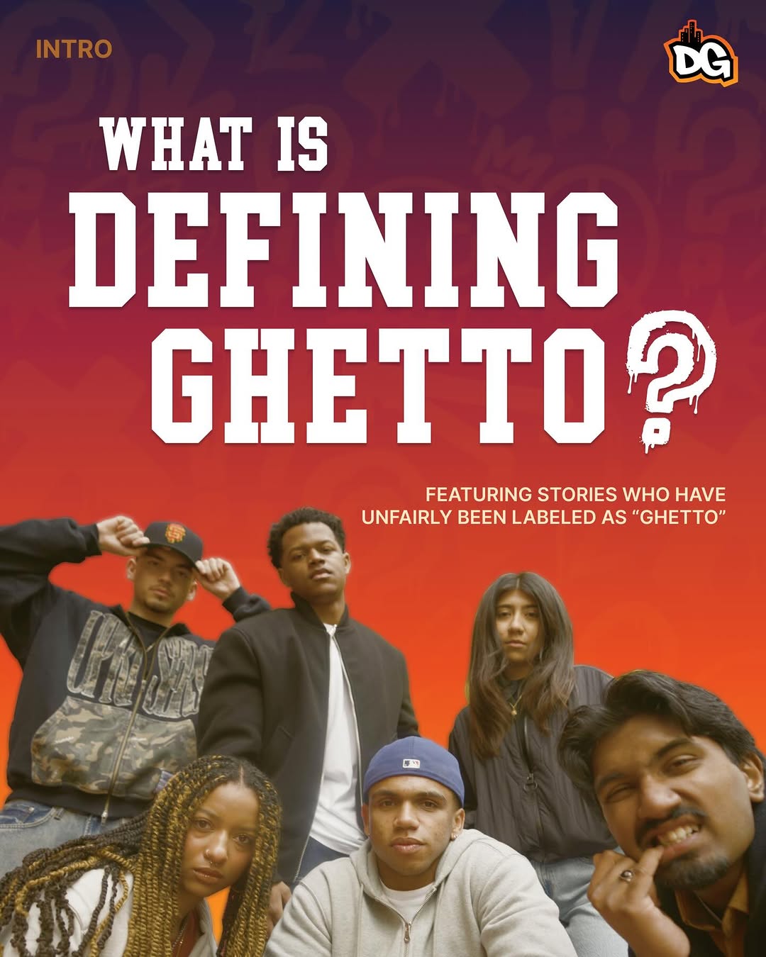 Welcome to the Defining Ghetto Podcast.

Check out our slide deck to understand 