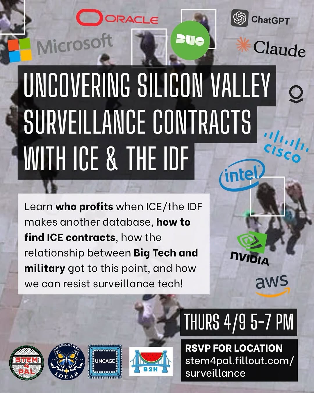 Join us on Thursday 4/9 from 5-7PM for a Surveillance Teach In, joined by former