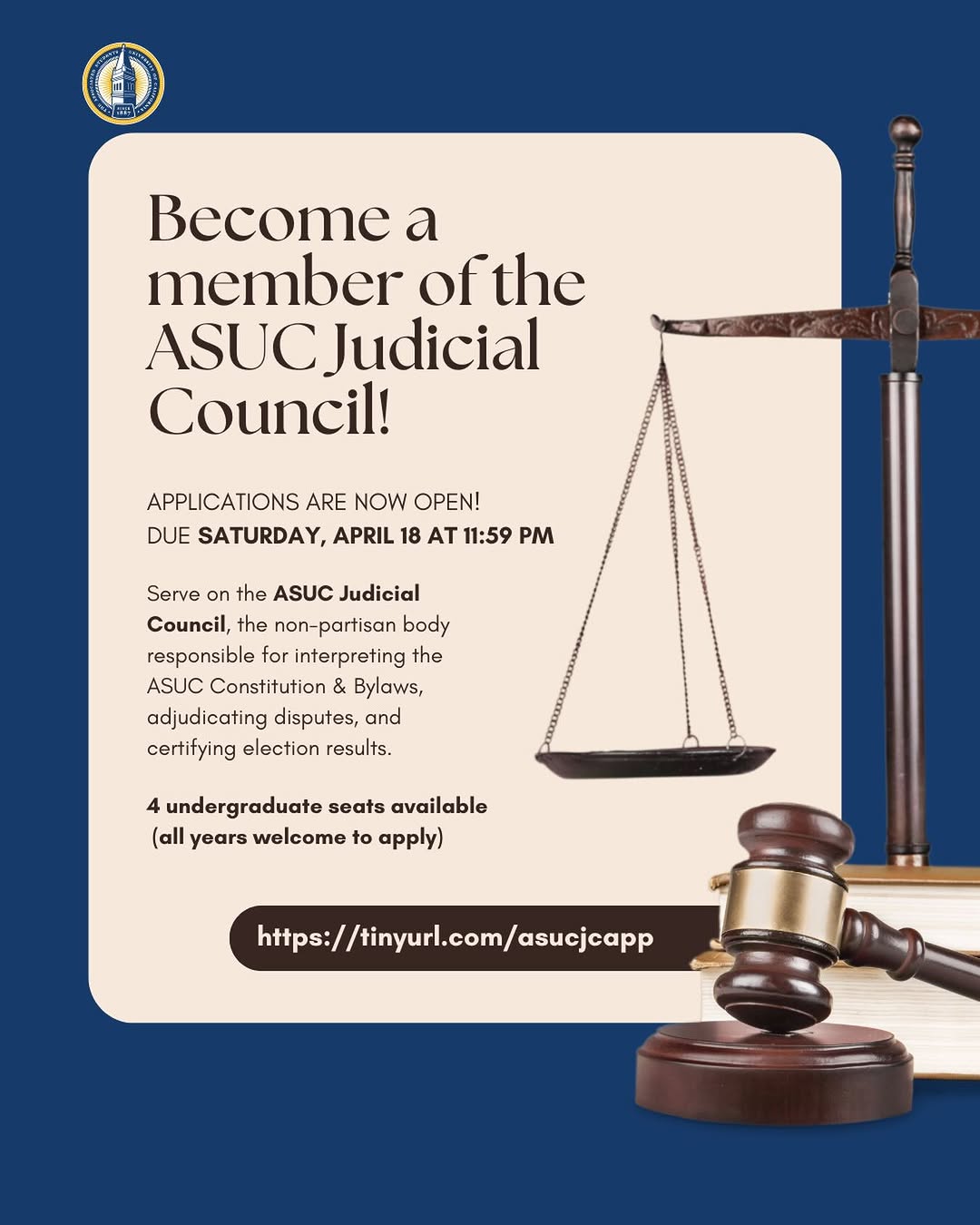 Applications are now open for the ASUC Judicial Council! There are 4 undergradua