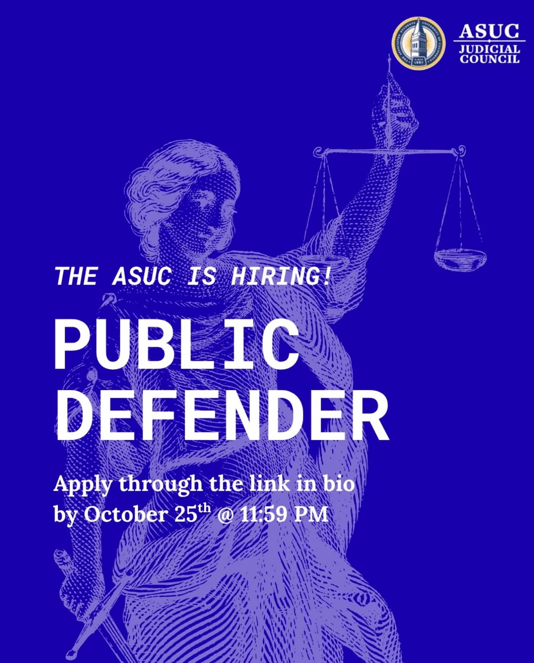 Apply to be the Public Defender for the ASUC!
Make sure to submit your applicati