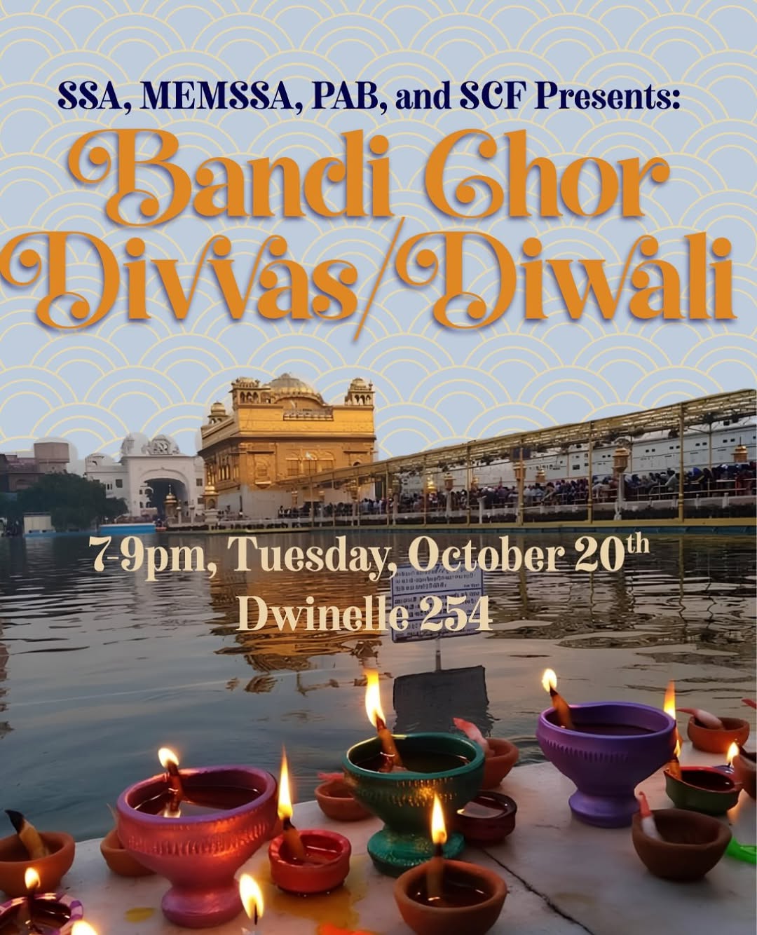 🪔✨ Come celebrate Bandi Chhor Divas & Diwali with us! ✨🪔

Join SSA, MEMSSA, PA